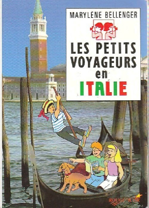 Les petits voyageurs en Italie - Marylène Bellenger -  Les petits voyageurs - Livre
