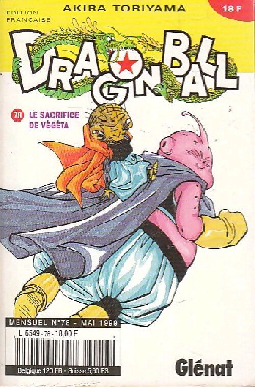Dragon Ball Tome LXXVIII : Le sacrifice de Vegeta - Akira Toriyama - Livre