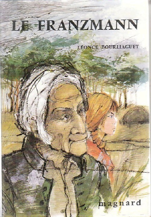 Le franzmann - Léonce Bourliaguet -  Fantasia - Livre