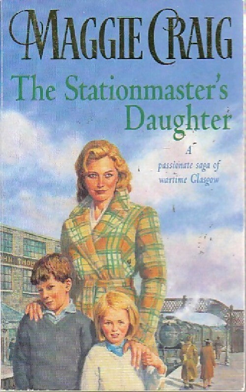 Ths stationmaster's daughter - Maggie Craig -  Headline GF - Livre