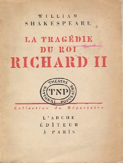 La tragédie du roi Richard II - William Shakespeare - Livre