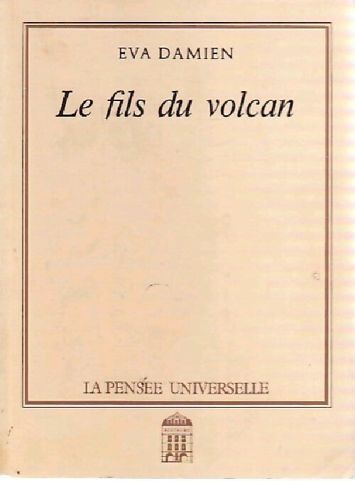 Livrenpoche : Le fils du volcan - Eva Damien - Livre