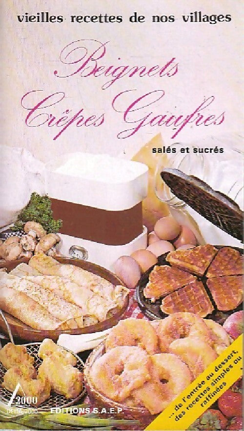 Livrenpoche : Beignets, crêpes, gaufres - Lisette Spadone - Livre