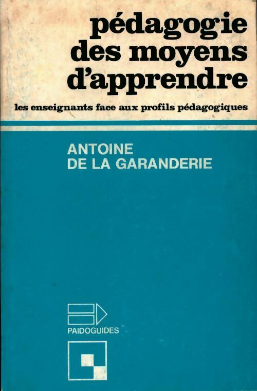 Livrenpoche : Pédagogie des moyens d'apprendre - Antoine De la Garanderie - Livre