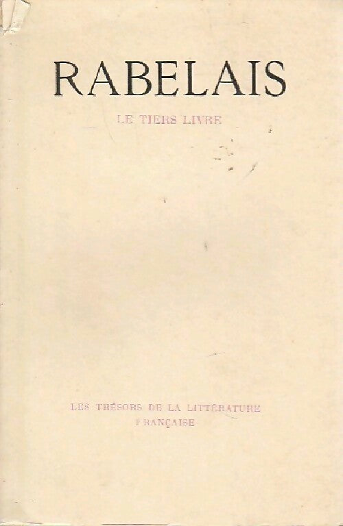 Livrenpoche : Le Tiers livre - François Rabelais - Livre