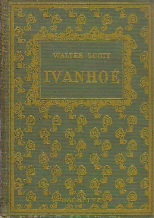 Ivanhoé - Walter Scott - Livre
