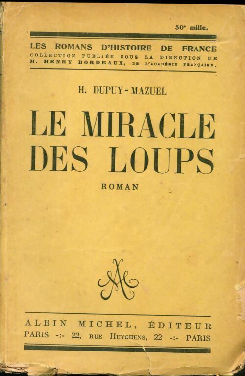 Le miracle des loups - Henry Dupuy-Mazuel - Livre