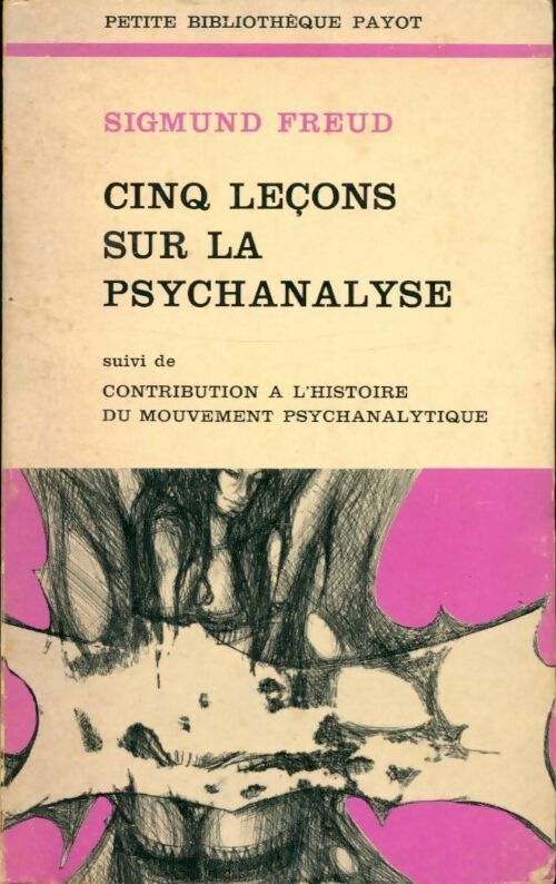 Livrenpoche : Cinq leçons sur la psychanalyse - Sigmund Freud - Livre