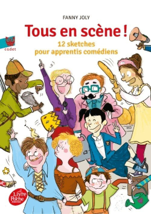 Livrenpoche : Tous en scène ! - Fanny Joly - Livre