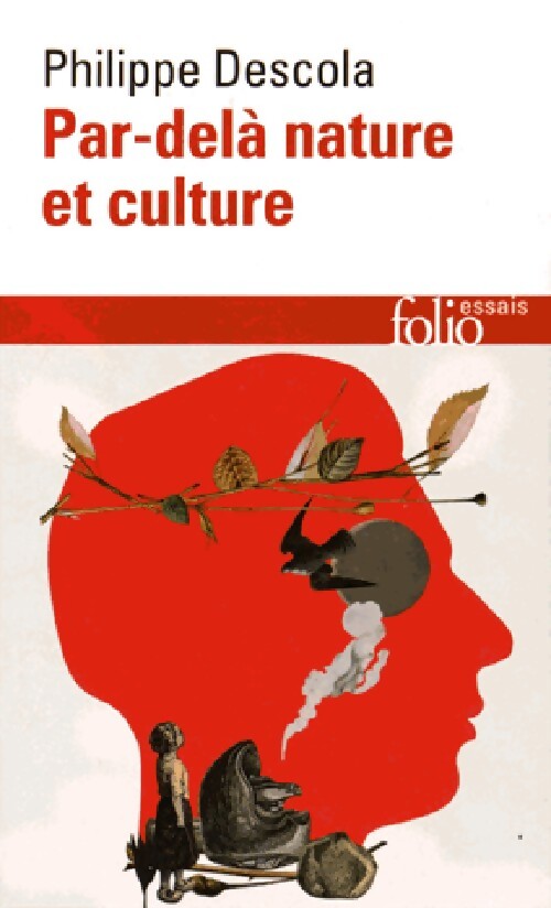Par-delà nature et culture - Philippe Descola - Livre