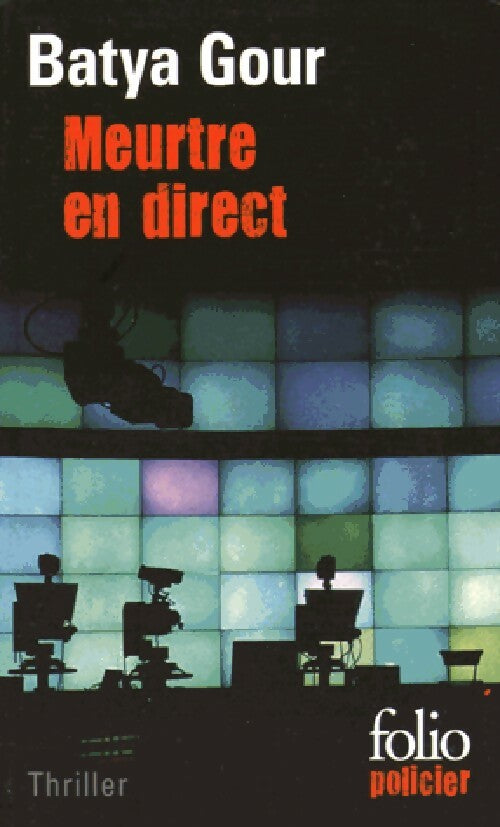 Livrenpoche : Meurtre en direct - Batya Gour - Livre