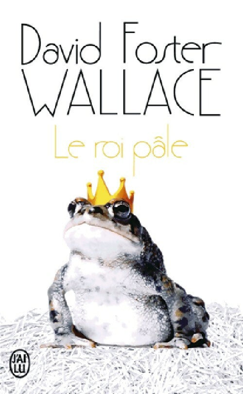 Livrenpoche : Le roi pâle - David Foster Wallace - Livre
