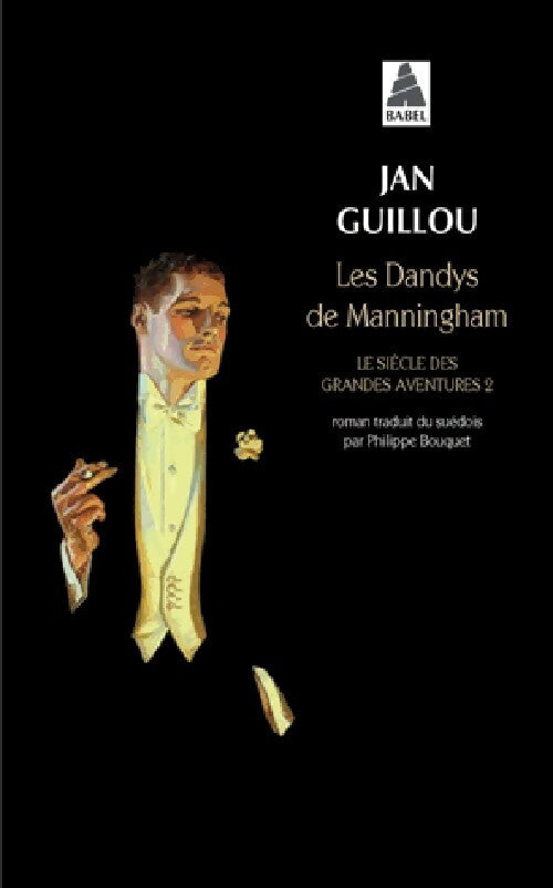 Livrenpoche : Le siècle des grandes aventures Tome II : Les dandys de Manningham - Jan Guillou - Livre