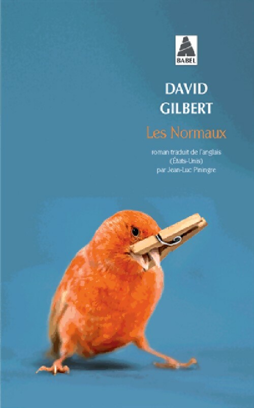 Livrenpoche : Les normaux - David Gilbert - Livre