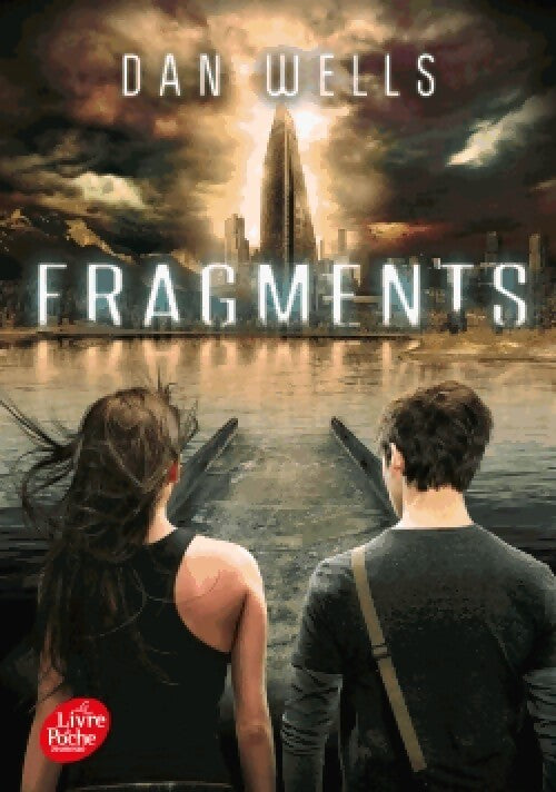Livrenpoche : Partials Tome II : Fragments - Dan Wells - Livre