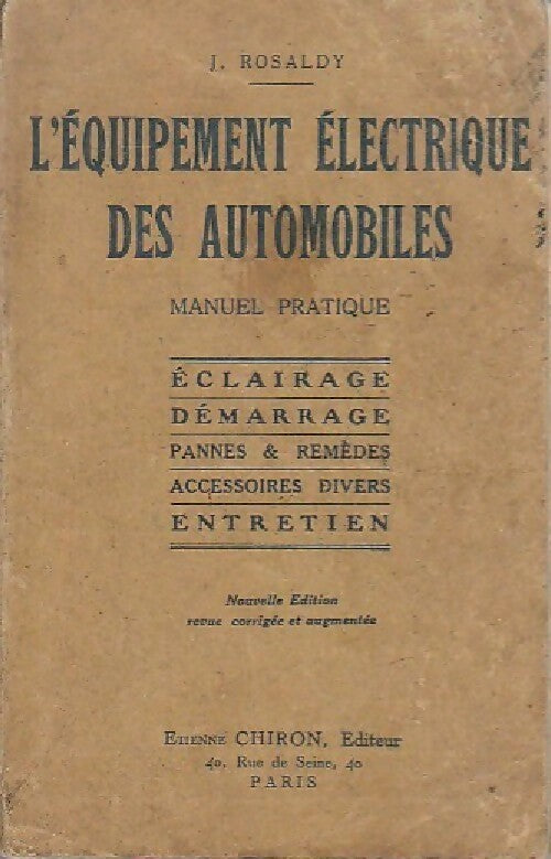 Livrenpoche : L'équipement électrique des automobiles - J. Rosaldy - Livre