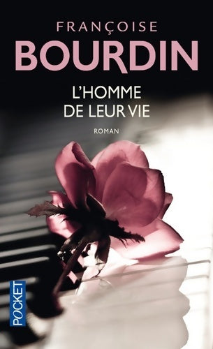 Livrenpoche : L'homme de leur vie - Françoise Bourdin - Livre