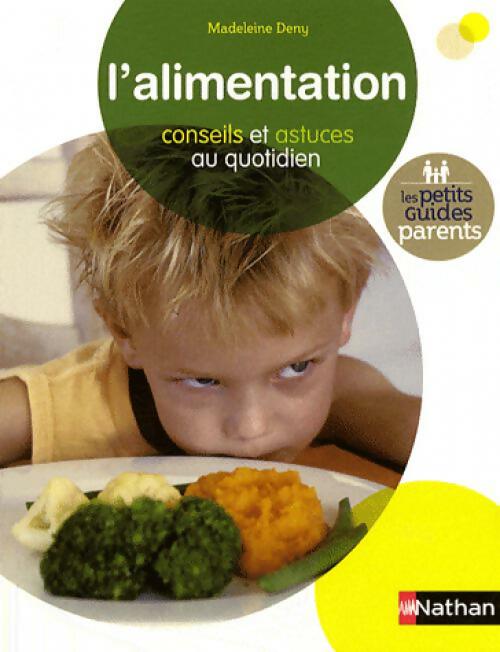 Livrenpoche : L'alimentation - Madeleine Deny - Livre