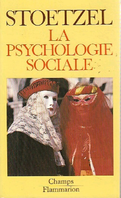 La psychologie sociale - Jean Stoetzel - Livre