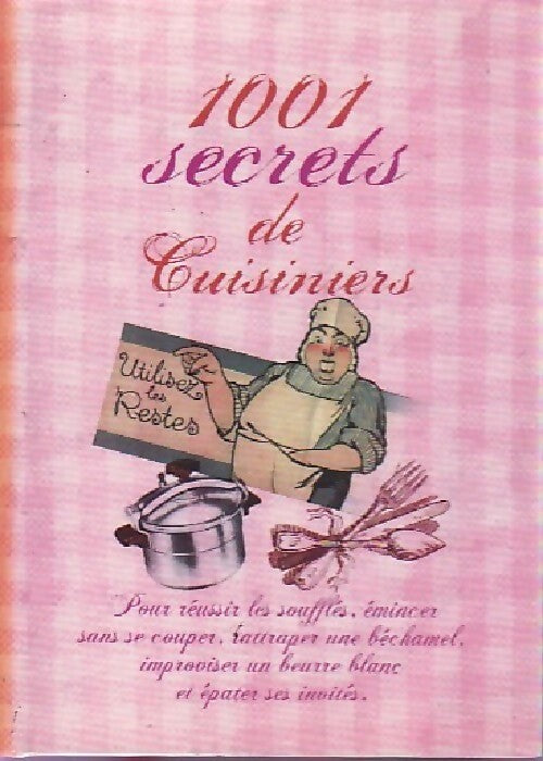 Livrenpoche : 1001 secrets de cuisiniers - Pascale Paolini - Livre