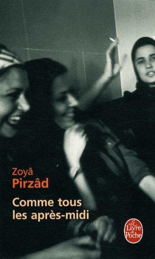 Livrenpoche : Comme tous les après-midi - Zoya Pirzâd - Livre