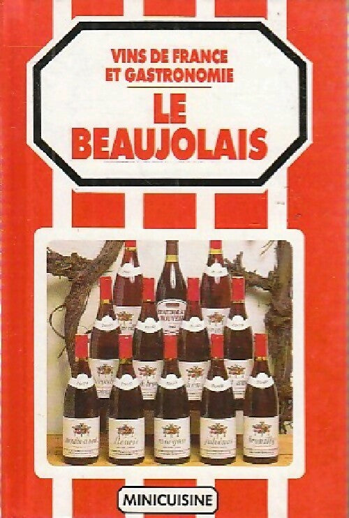 Le beaujolais - Inconnu -  Minicuisine - Livre