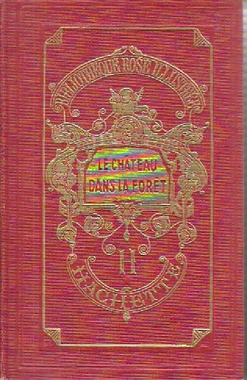 Le château dans la forêt - Marguerite Thiébold - Livre