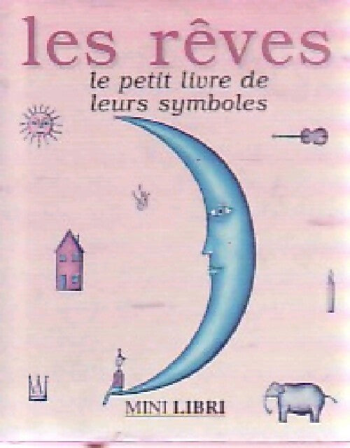 Livrenpoche : Les rêves - Inconnu - Livre