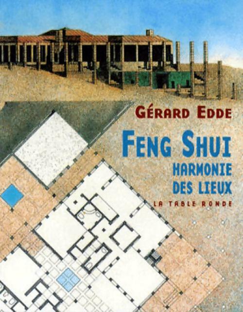 Livrenpoche : Feng Shui. Harmonie des lieux - Gérard Edde - Livre