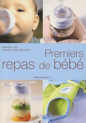 Livrenpoche : Premiers repas de bébé - Blandine Vié - Livre
