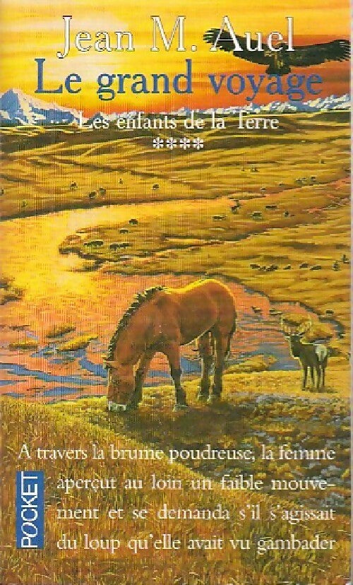 Livrenpoche : Les enfants de la terre Tome Iv partie i : Le grand voyage - Jean Marie Auel - Livre