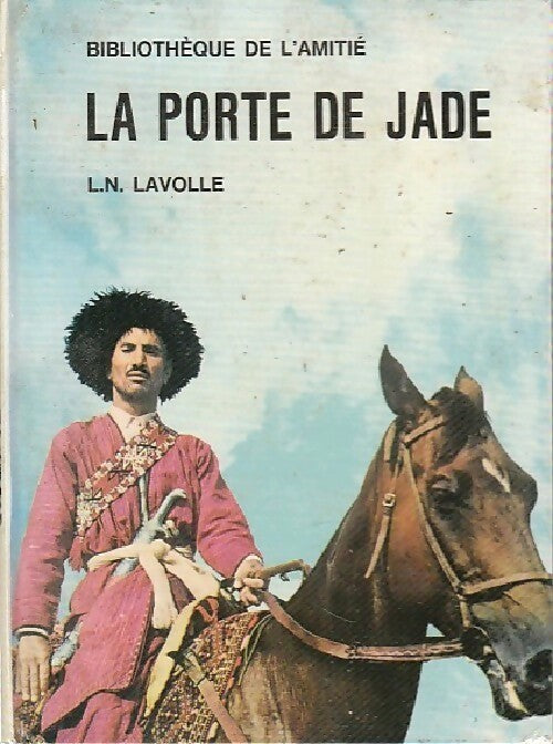 Livrenpoche : La porte de jade - L.-N. Lavolle - Livre
