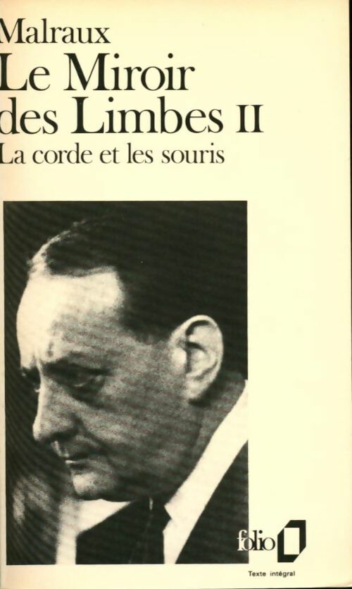 Livrenpoche : Le miroir des Limbes Tome II : La corde et les souris - André Malraux - Livre