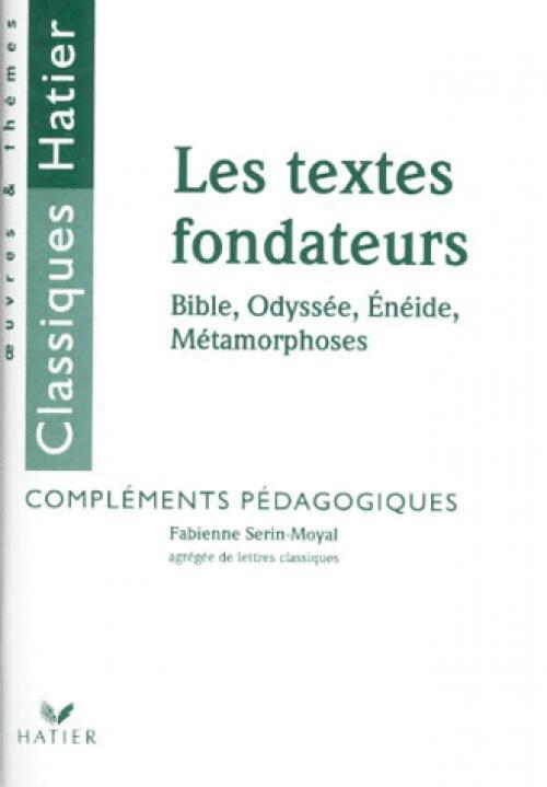 Livrenpoche : Les textes fondateurs. Compléments pédagogiques - Fabienne Serin-Moyal - Livre