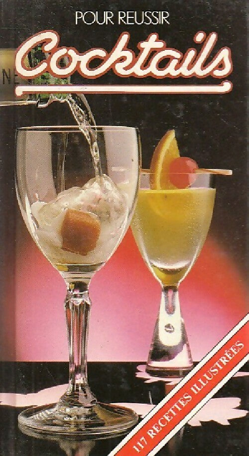 Livrenpoche : Pour réussir les cocktails - Joe Turner - Livre