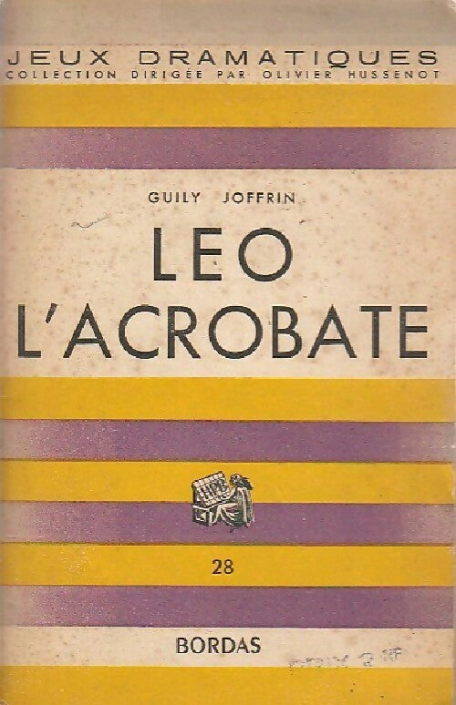 Livrenpoche : Léo l'acrobate - Guy Joffrin - Livre