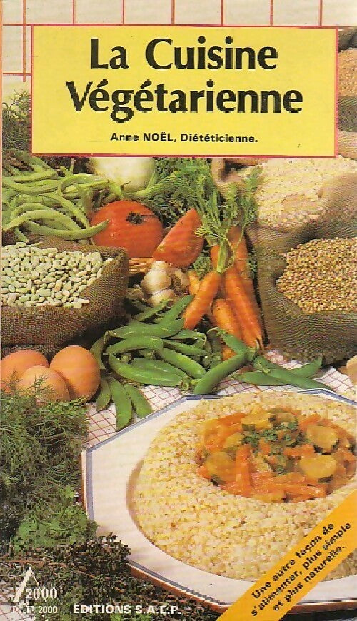 Livrenpoche : La cuisine végétarienne - Anne Noel - Livre