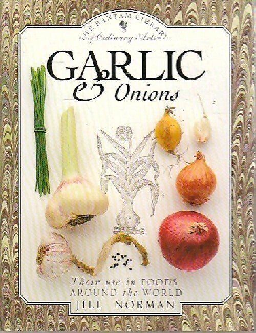 Garlic & onions - Jill Norman -  The Bantam Library - Livre