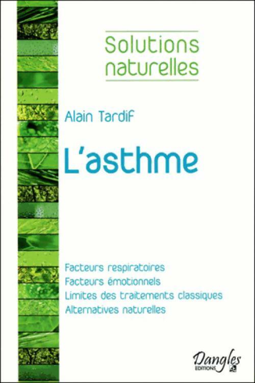 Livrenpoche : L'asthme - Alain Tardif - Livre