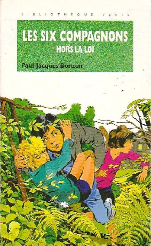 Livrenpoche : Les six compagnons hors-la-loi - Paul-Jacques Bonzon - Livre