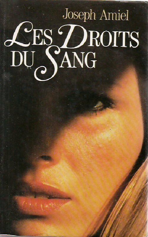 Livrenpoche : Les droits du sang - Joseph Amiel - Livre