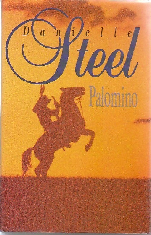 Livrenpoche : Palomino - Danielle Steel - Livre