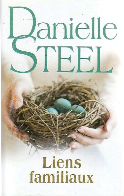 Livrenpoche : Liens familiaux - Danielle Steel - Livre