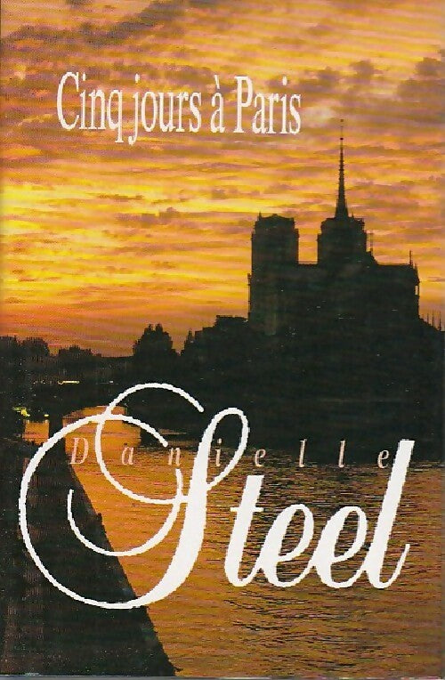 Livrenpoche : Cinq jours à Paris - Danielle Steel - Livre