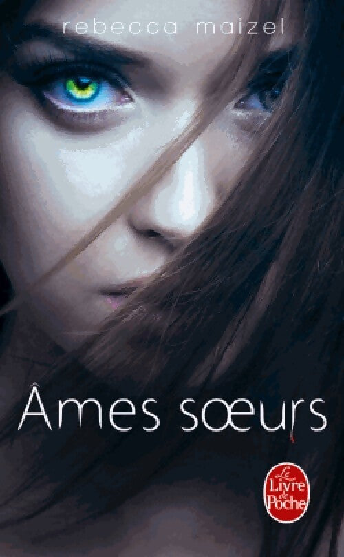 Humaine Tome II : Ames soeurs - Rebecca Maizel - Livre