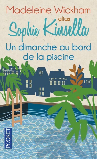 Livrenpoche : Un dimanche au bord de la piscine - Madeleine Wickham - Livre