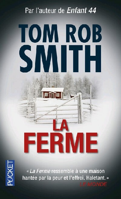 Livrenpoche : La ferme - Tom Rob Smith - Livre