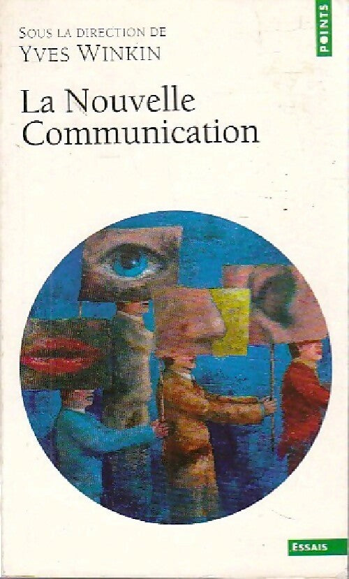 Livrenpoche : La nouvelle communication - Collectif - Livre