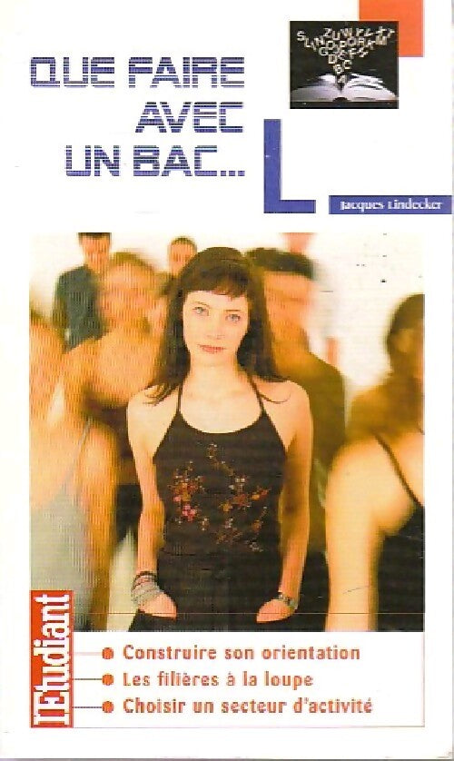 Livrenpoche : Que faire avec un bac L ? - Jacques Lindecker - Livre