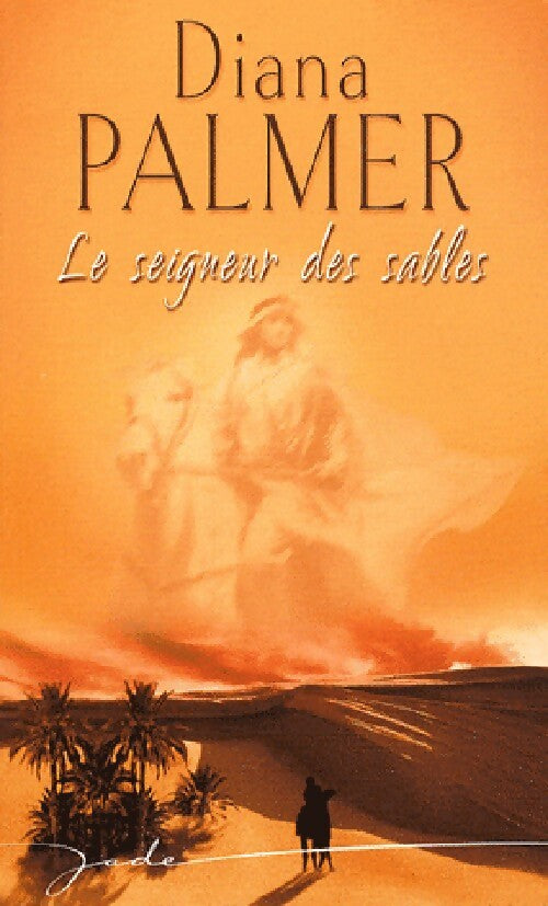 Livrenpoche : Le seigneur des sables - Diana Palmer - Livre
